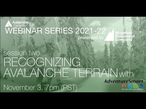 Recognizing Avalanche Terrain and Trip Preparedness -AvCan webinar Nov 3 2021