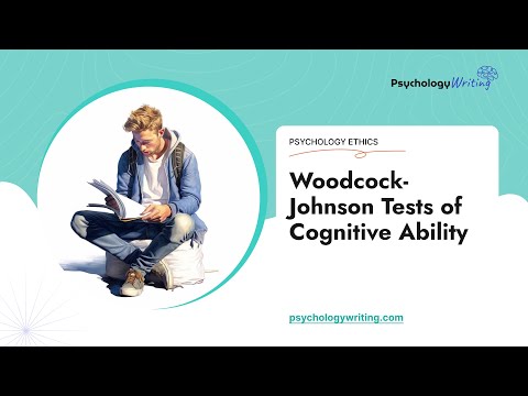 Woodcock-Johnson Tests of Cognitive Ability - Essay Example