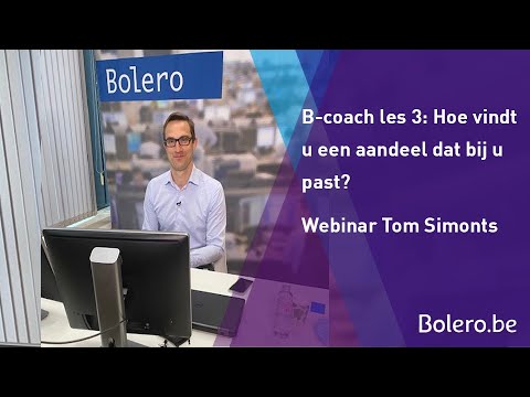 B-coach LES 3: Tom Simonts - Hoe vindt u een aandeel dat bij u past?